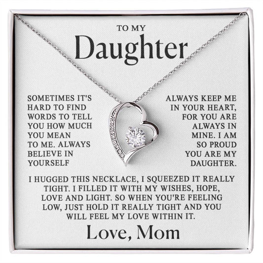 To my Daughter - Always in my heart