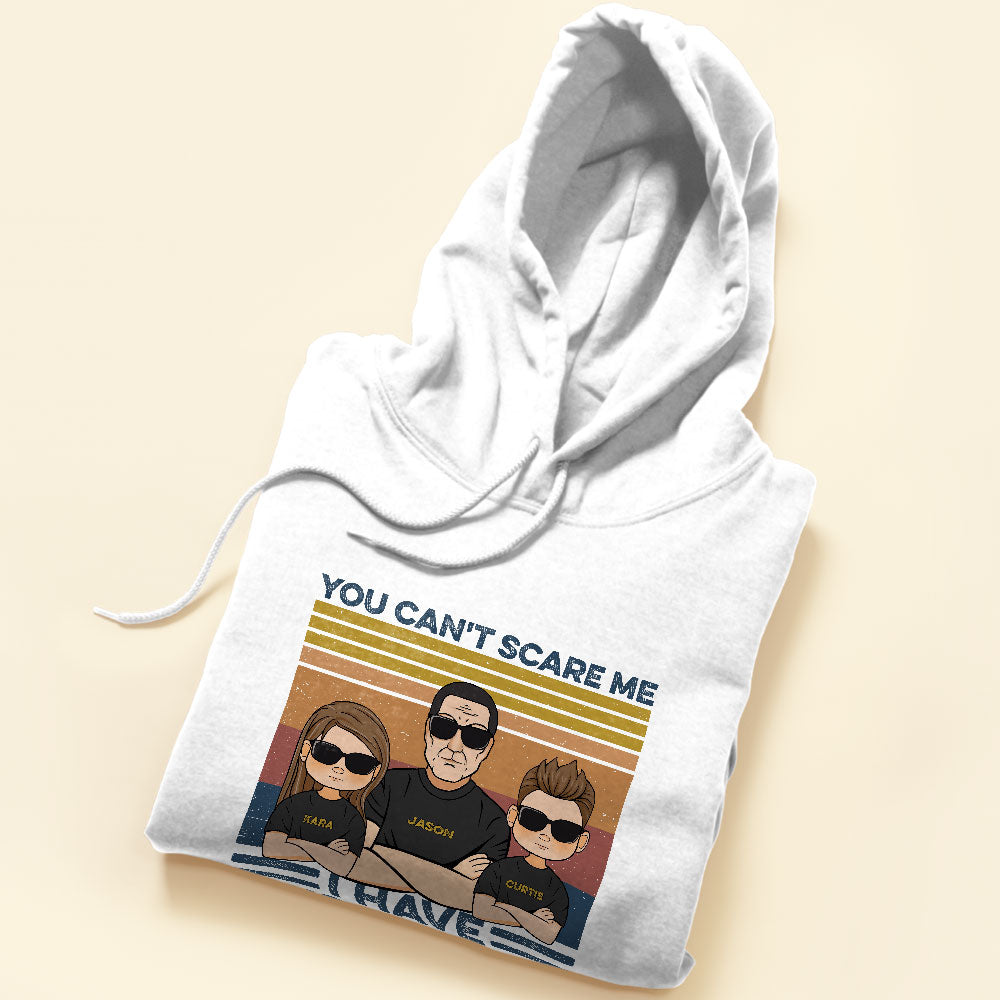 You Can't Scare Me, I Have Four Children, Family Custom Shirt, Gift For Family