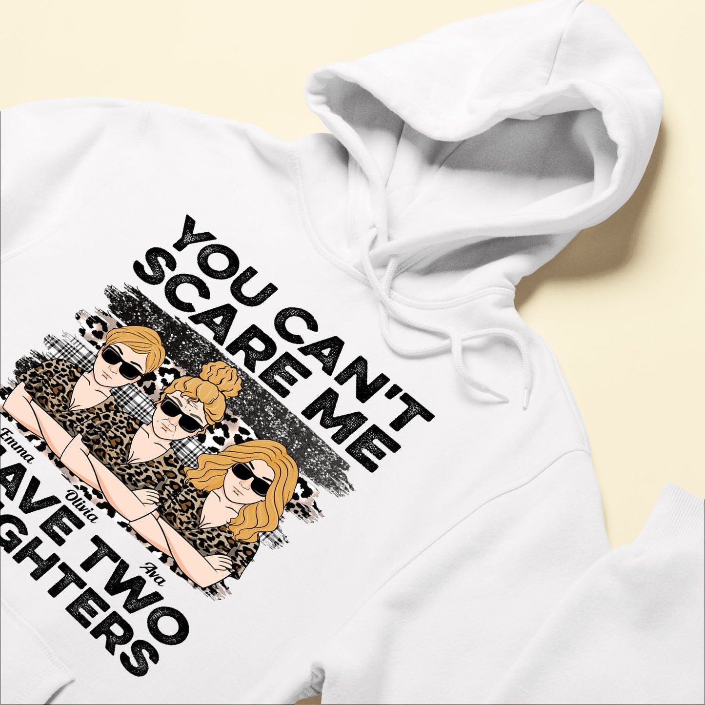 You Can't Scare Me I Have Daughters - Personalized Shirt - Birthday, Mother's Day Gift For Mother, Mom, Mama From Daughter