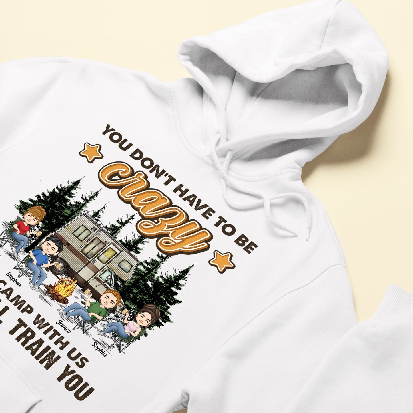 You Don't Have To Be Crazy To Camp With Us - Personalized Shirt - Summer, Travel, Camping Gift For Bestie, Camping Crew, Trippin', Camping Lovers