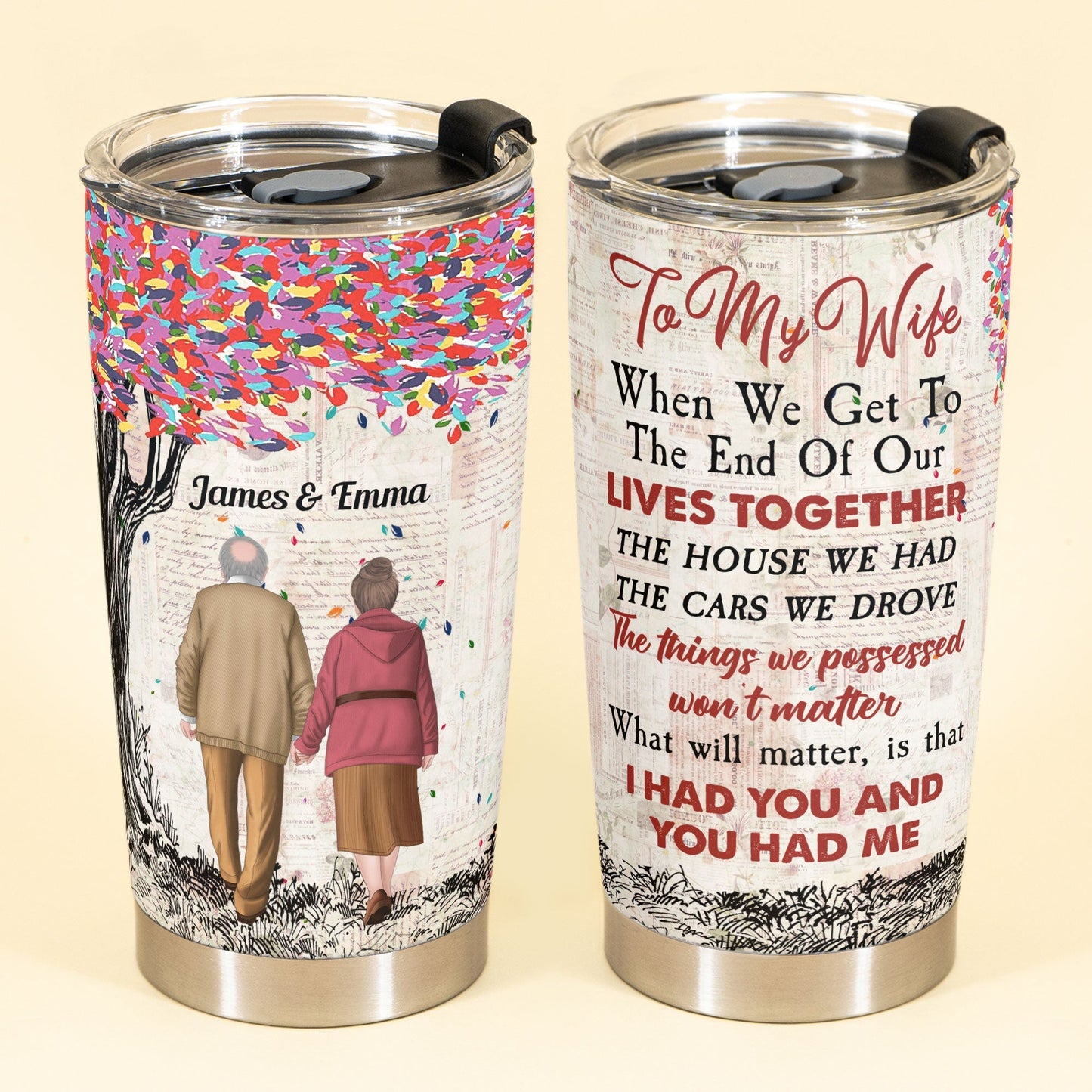 You Had Me & I Had You - Personalized Tumbler Cup - Birthday, Anniversary Gift For Wife, Husband