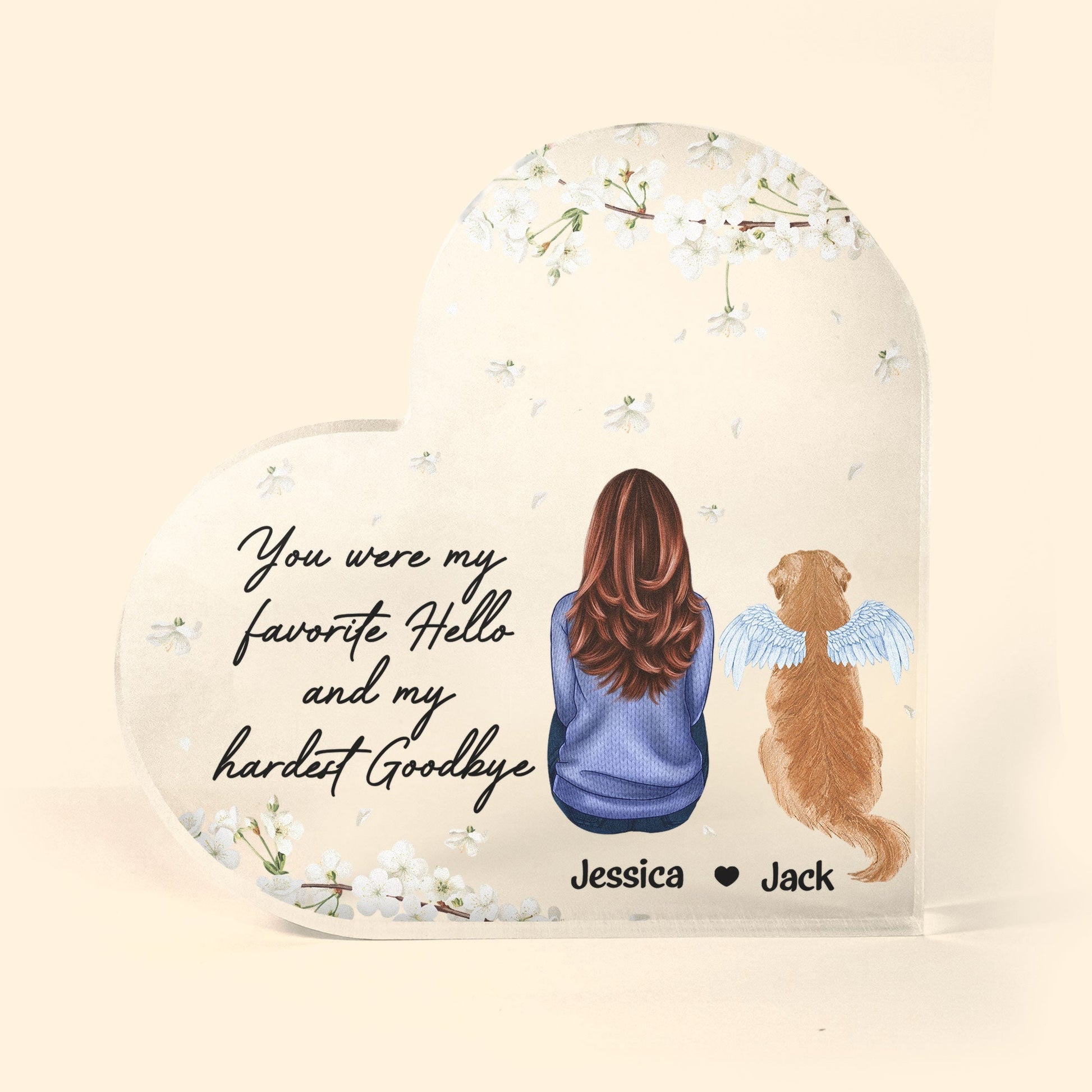 You Were My Favorite Hello And Hardest Good Bye - Personalized Heart Shaped Acrylic Plaque