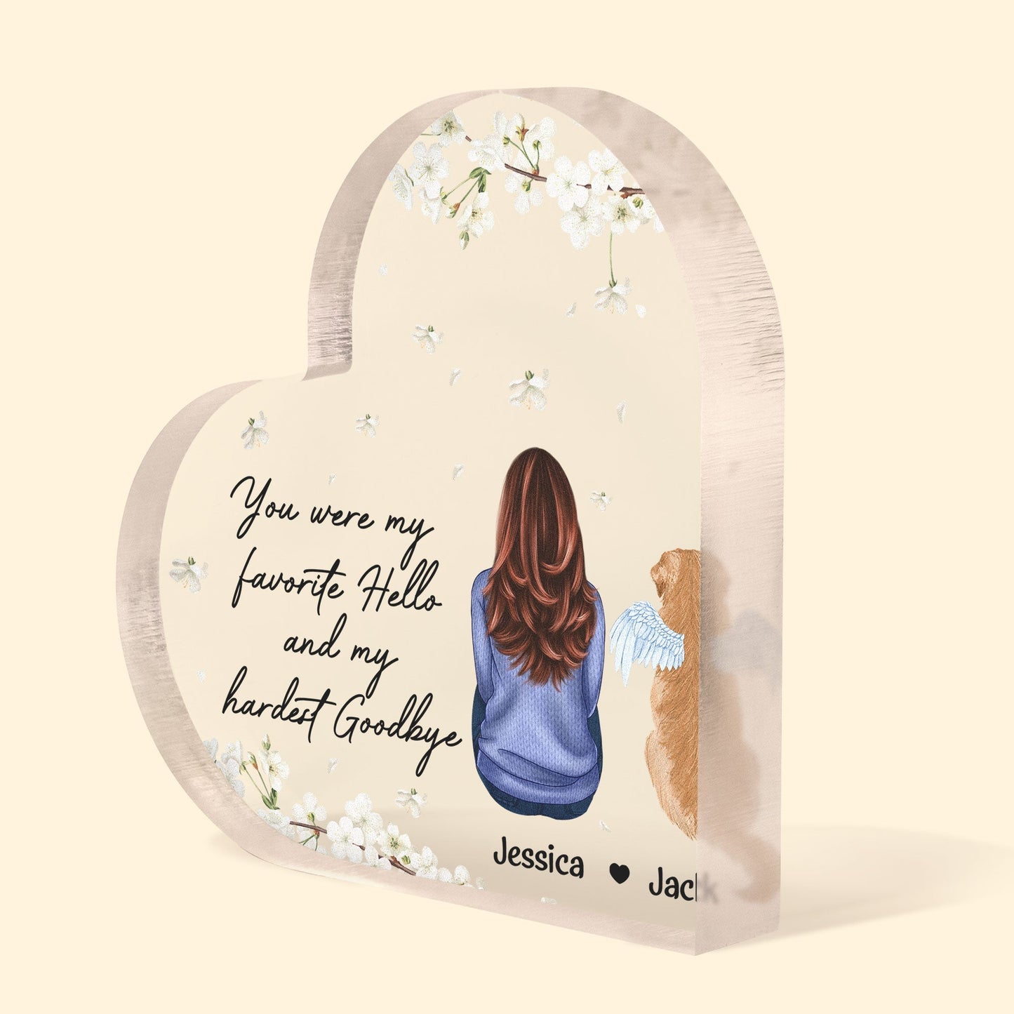 You Were My Favorite Hello And Hardest Good Bye - Personalized Heart Shaped Acrylic Plaque