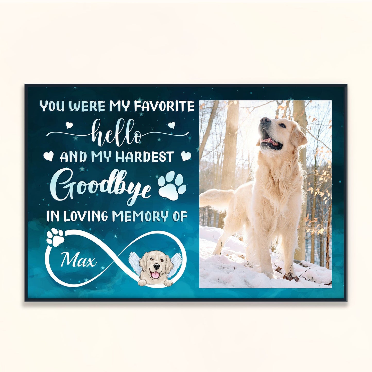 You Were My Favorite Hello And Hardest Goodbye - Personalized Poster/Wrapped Canvas