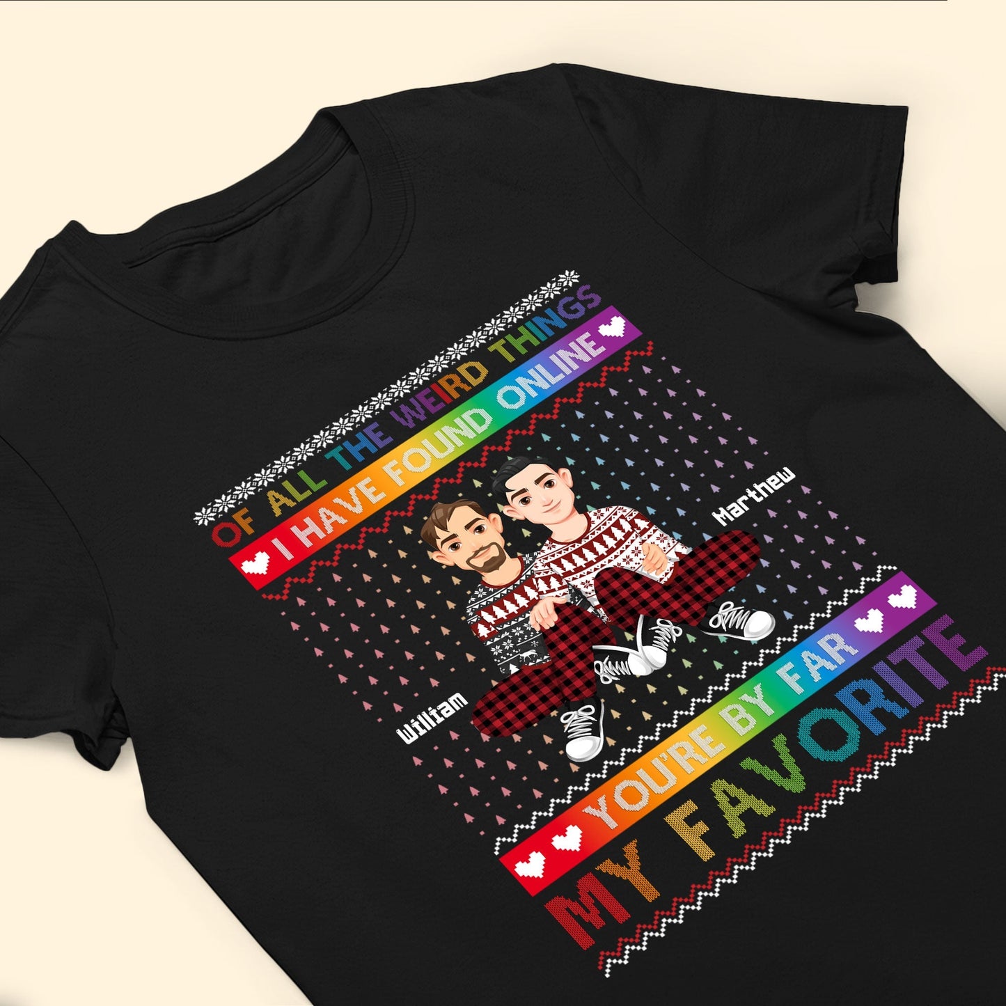 You're By Far My Favorite I Found Online  - Personalized Photo Shirt
