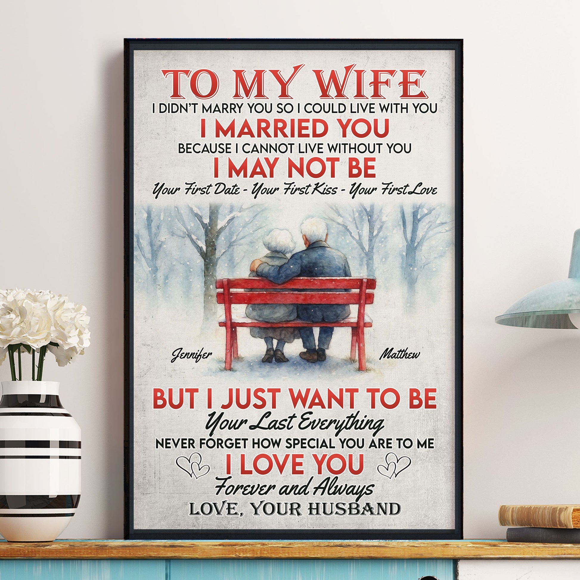 Your Last Everything I Love You Forever & Always - Personalized Poster