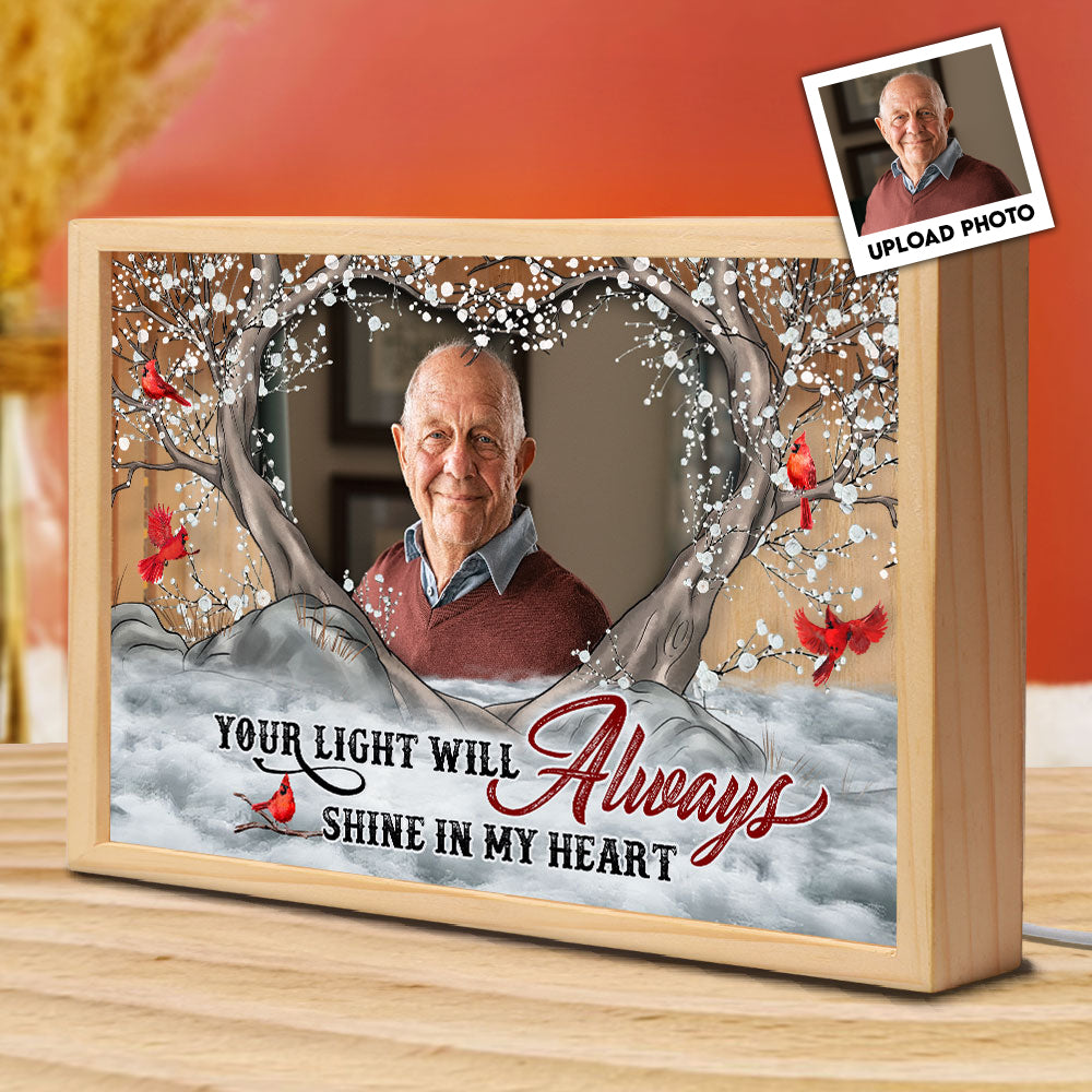 Your Light Will Always Shine In My Heart - Personalized Photo Frame Light Box