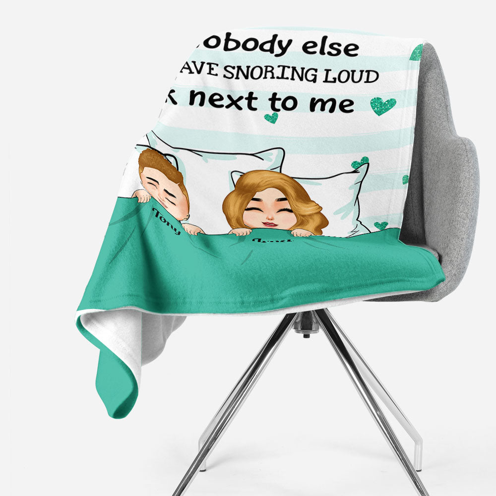 You're Snoring Loud As F%#k - Personalized Blanket