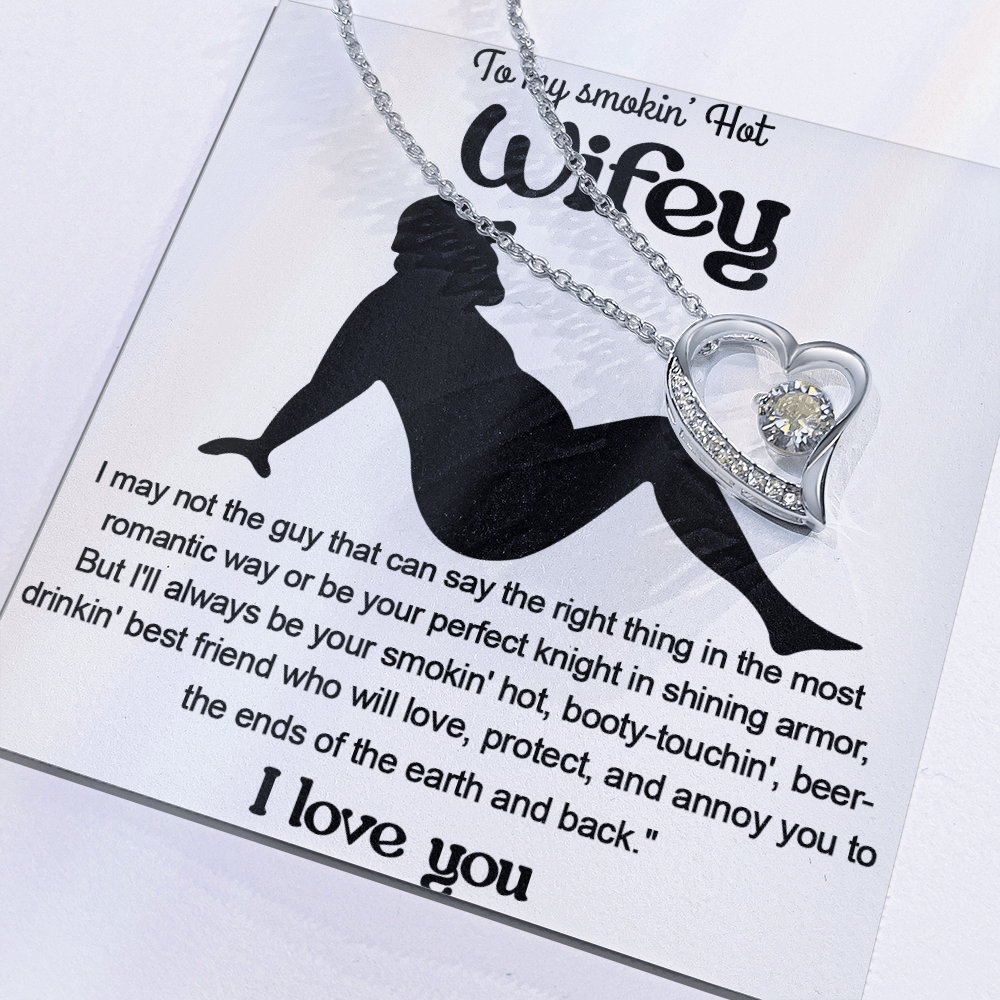 A Funny "I Love You" Gift for Your Wifey-Forever love  Necklace
