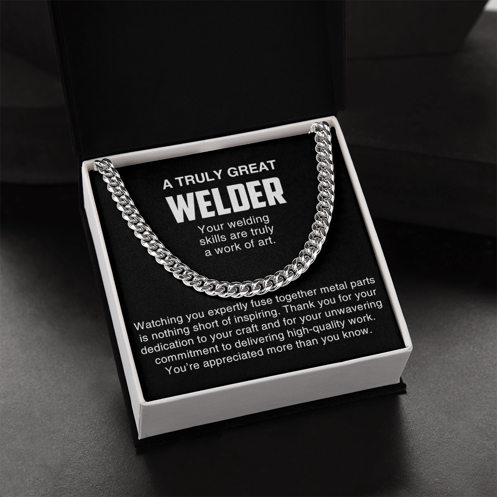 A Truly Great Welder Gift-Cuban Link Chain-Thank You Gift for a Skilled Welder