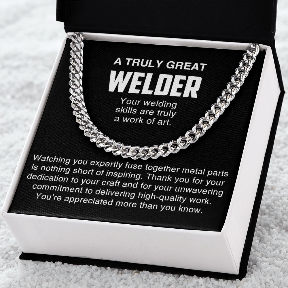 A Truly Great Welder Gift-Cuban Link Chain-Thank You Gift for a Skilled Welder