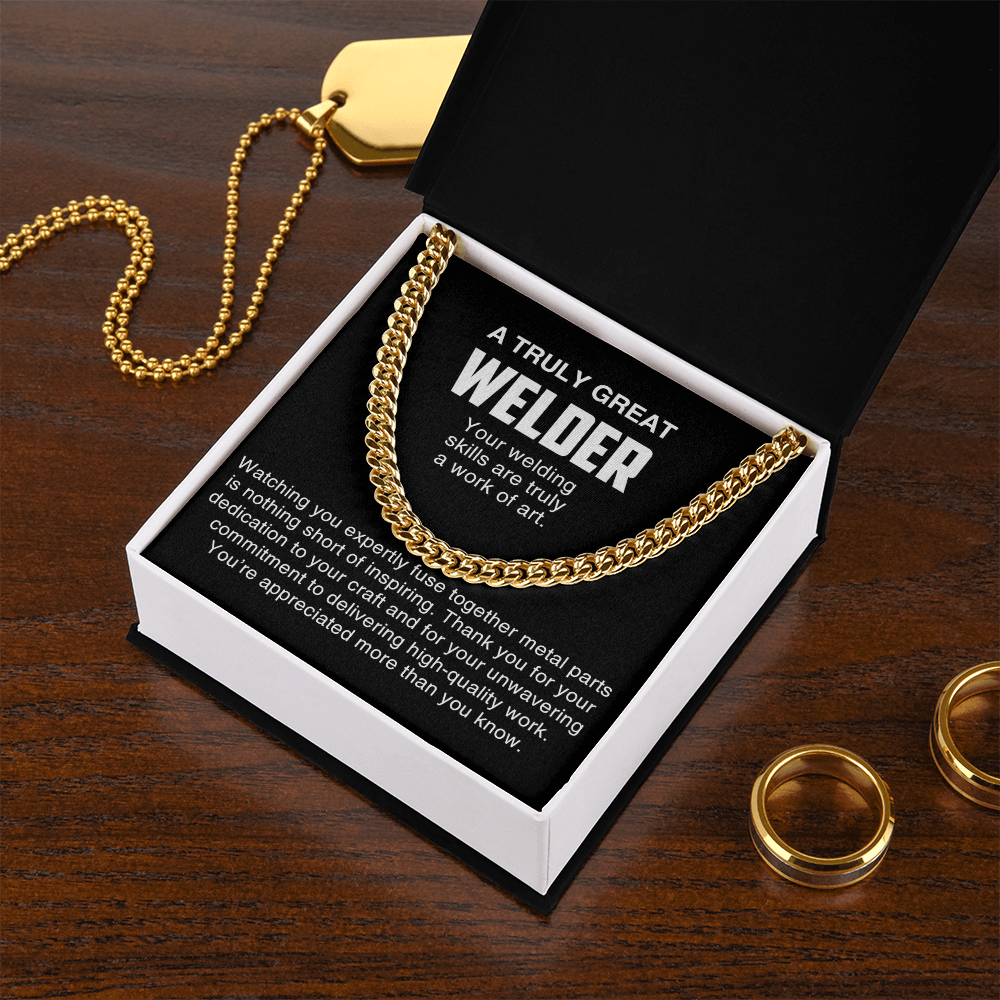 A Truly Great Welder Gift-Cuban Link Chain-Thank You Gift for a Skilled Welder