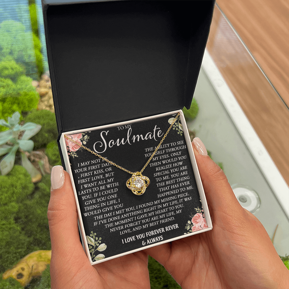 To My Soulmate Necklace - Love Knot Neacklace - "My Missing Piece" Gift