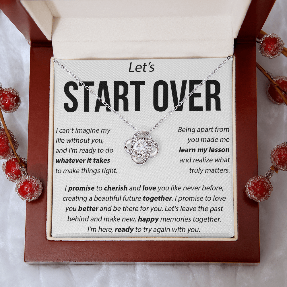 "Whatever It Takes" Relationship Repair Gift - love knot neacklace - "Let's Start Over"