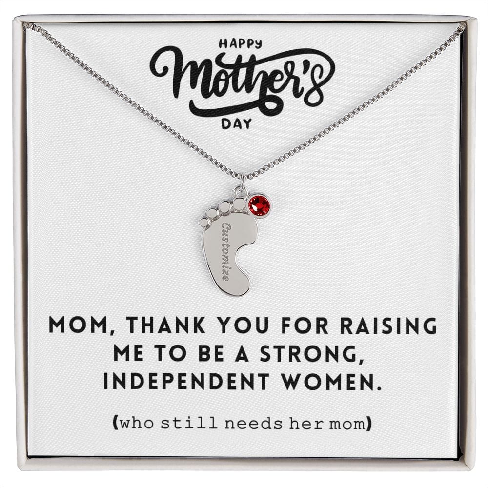 Mom, Thank You For Raising Me, Custom Baby feet Necklace With Birthstone