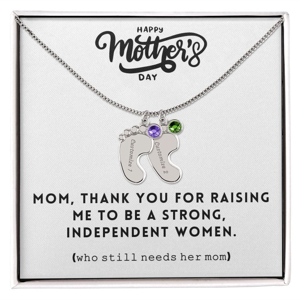 Mom, Thank You For Raising Me, Custom Baby feet Necklace With Birthstone