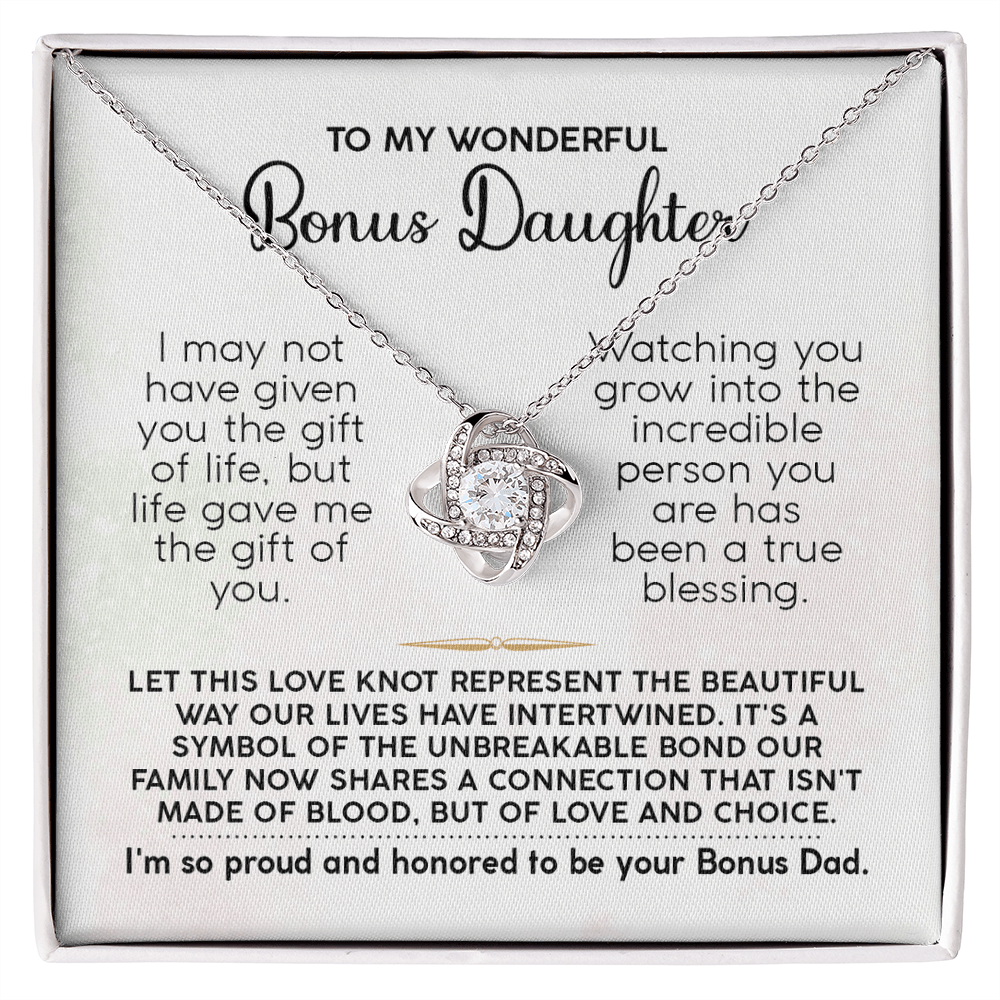 Bonus Daughter Gift from Dad - "Life Gave Me You" Love Knot