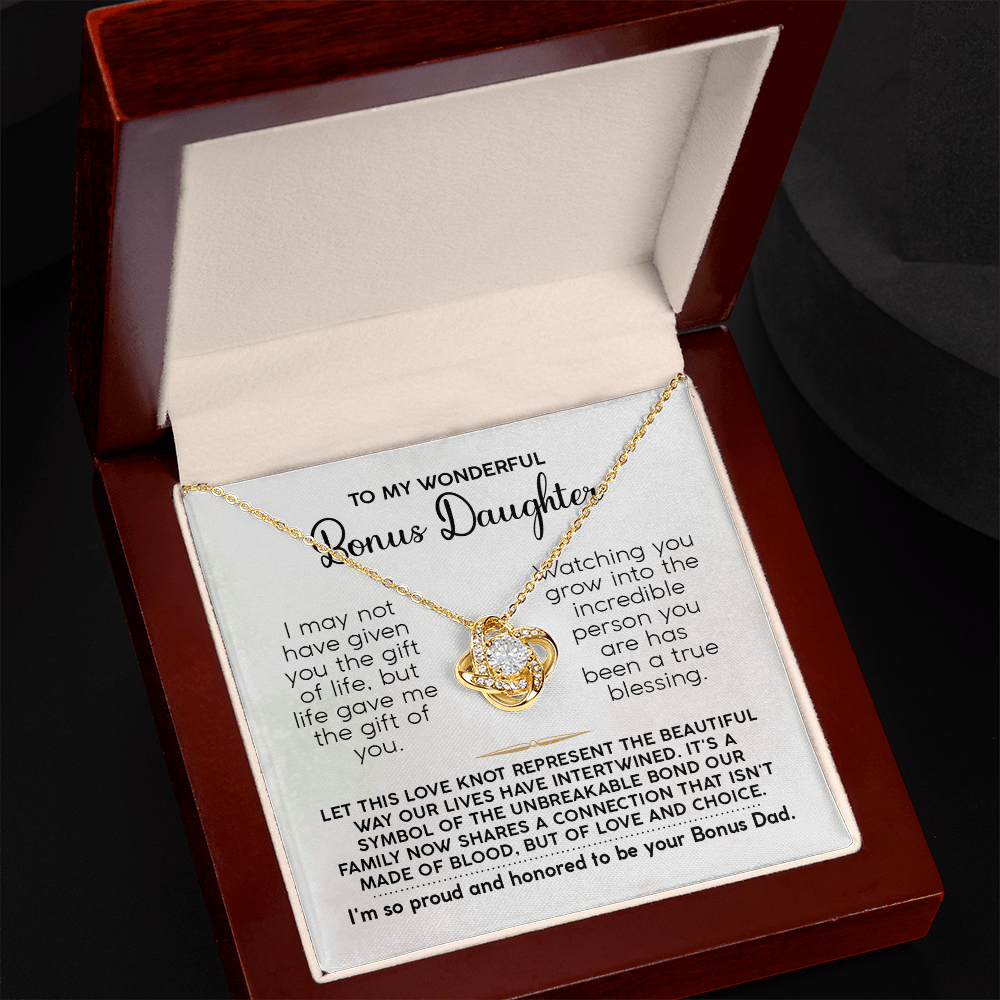 Bonus Daughter Gift from Dad - "Life Gave Me You" Love Knot