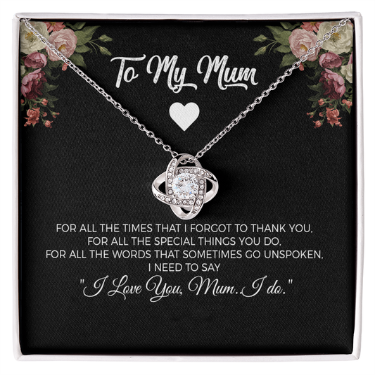 To my Mum - For all the special things you do