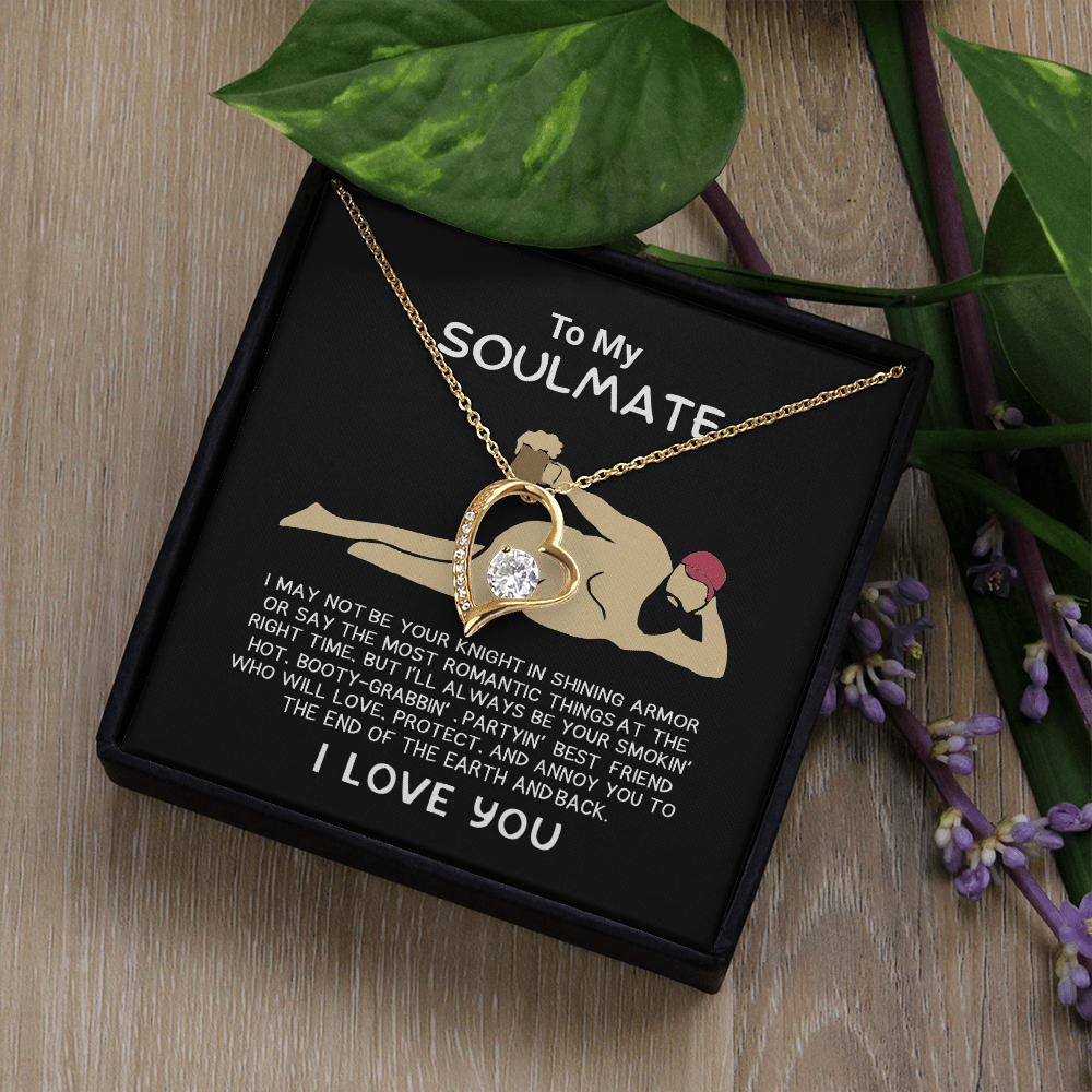 Funny Gift for Your Soulmate-forever love neacklace-To My Smokin' Hot Soulmate Gift