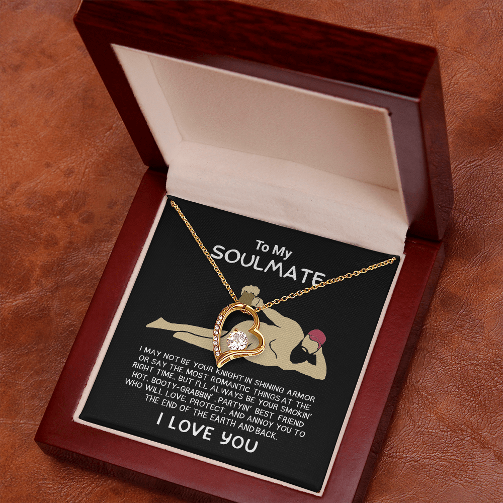 Funny Gift for Your Soulmate-forever love neacklace-To My Smokin' Hot Soulmate Gift