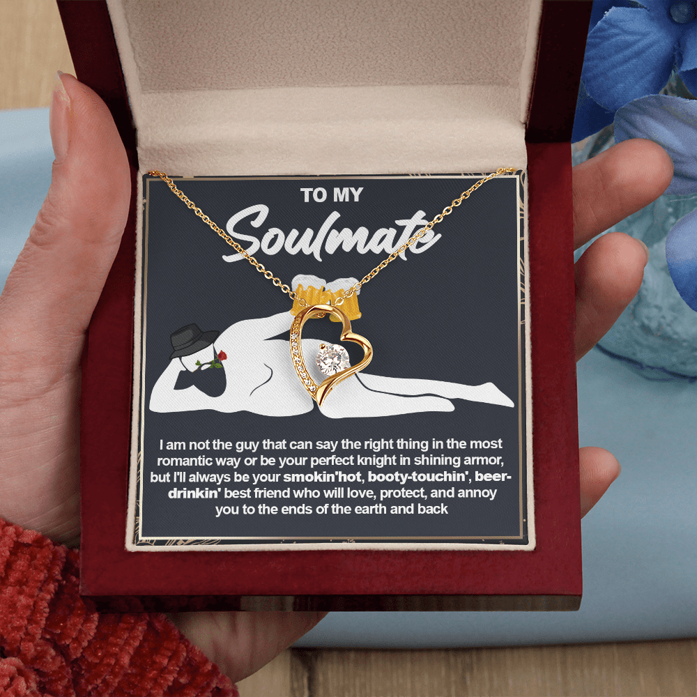Funny Gift for Your Soulmate-Forever Love neacklace-To My Smokin' Hot Soulmate Gift