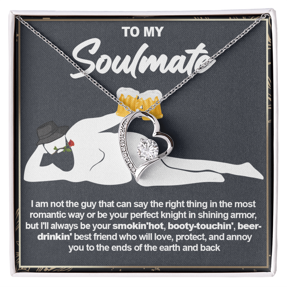 Funny Gift for Your Soulmate-Forever Love neacklace-To My Smokin' Hot Soulmate Gift