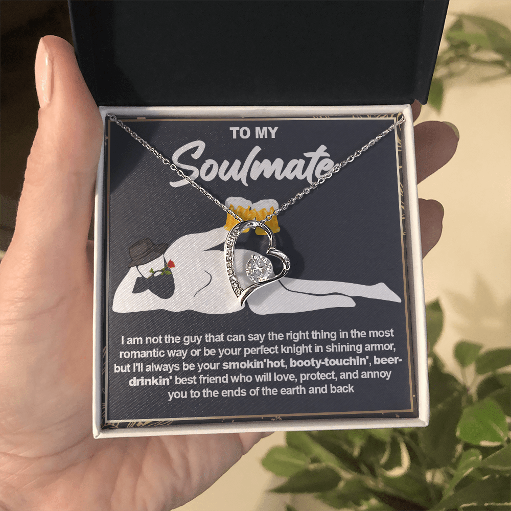 Funny Gift for Your Soulmate-Forever Love neacklace-To My Smokin' Hot Soulmate Gift