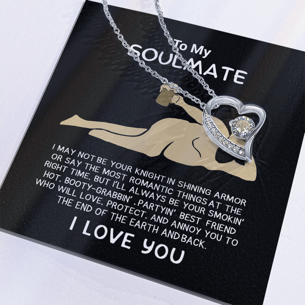 Funny Gift for Your Soulmate-forever love neacklace-To My Smokin' Hot Soulmate Gift