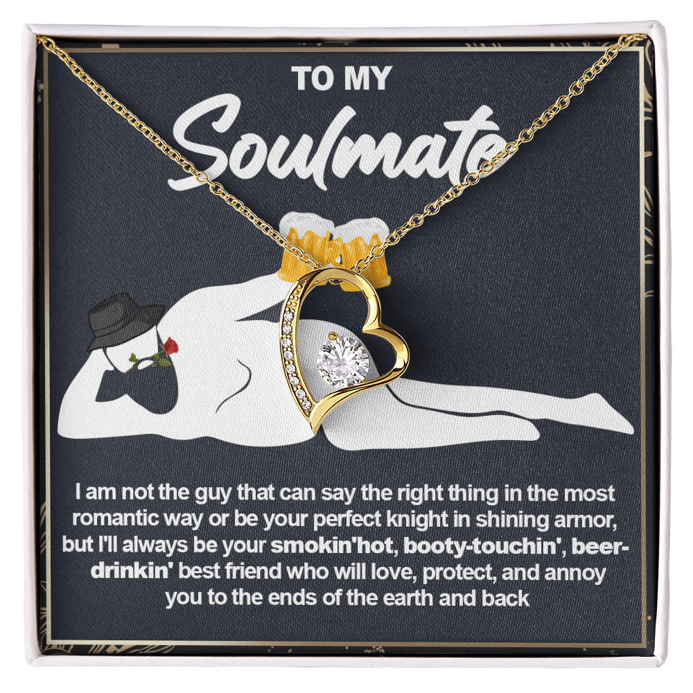 Funny Gift for Your Soulmate-Forever Love neacklace-To My Smokin' Hot Soulmate Gift