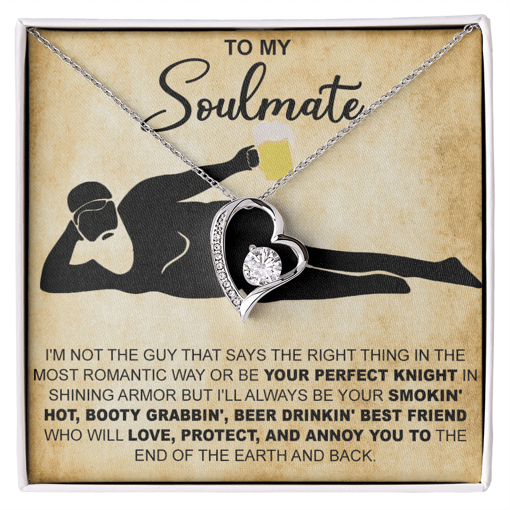 Funny Gift for Your Soulmate-Forever love  Necklace-To My Smokin' Hot Soulmate
