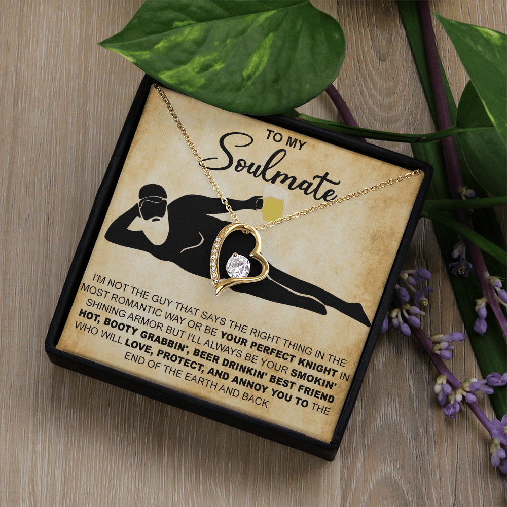 Funny Gift for Your Soulmate-Forever love  Necklace-To My Smokin' Hot Soulmate
