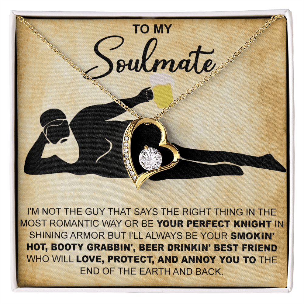Funny Gift for Your Soulmate-Forever love  Necklace-To My Smokin' Hot Soulmate