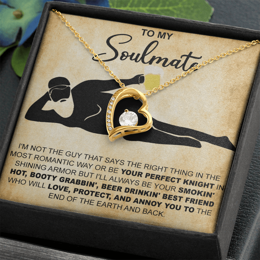 Funny Gift for Your Soulmate-Forever love  Necklace-To My Smokin' Hot Soulmate