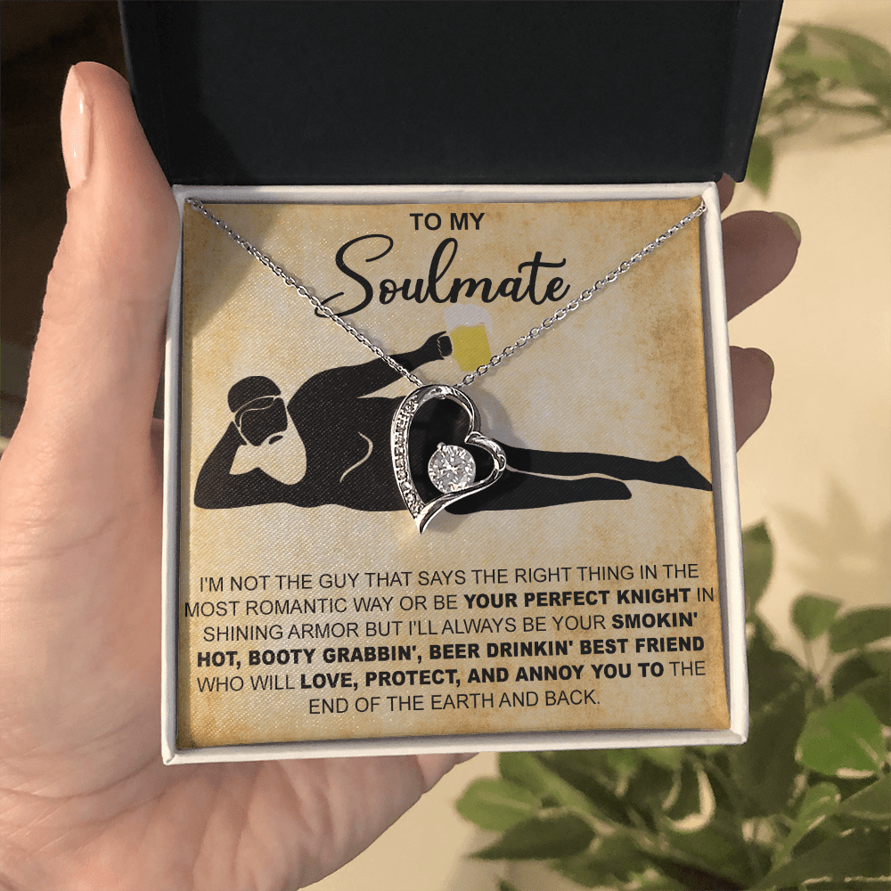 Funny Gift for Your Soulmate-Forever love  Necklace-To My Smokin' Hot Soulmate
