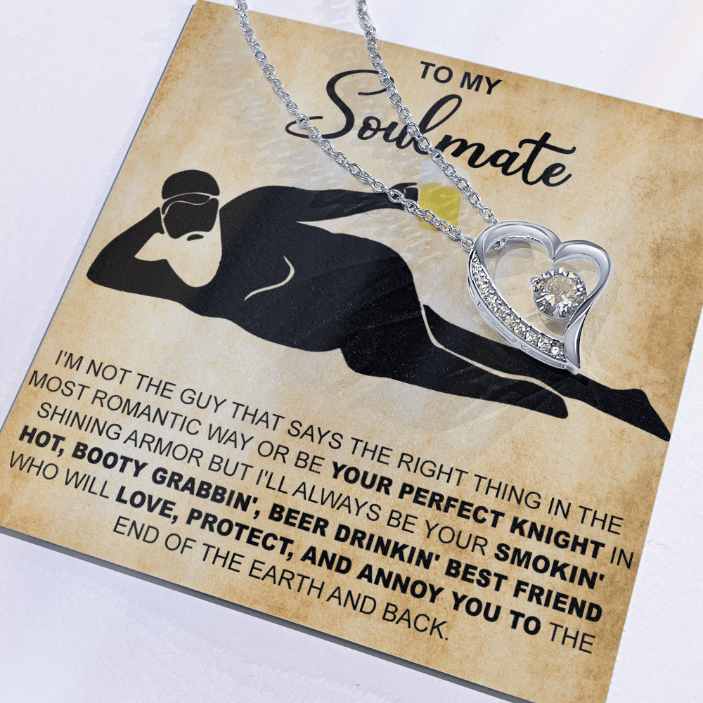 Funny Gift for Your Soulmate-Forever love  Necklace-To My Smokin' Hot Soulmate