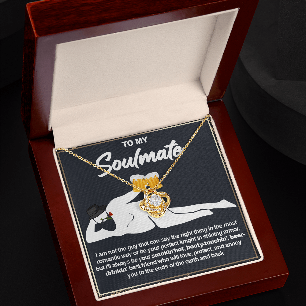 Funny Gift for Your Soulmate-Love knot neacklace-To My Smokin' Hot Soulmate Gift