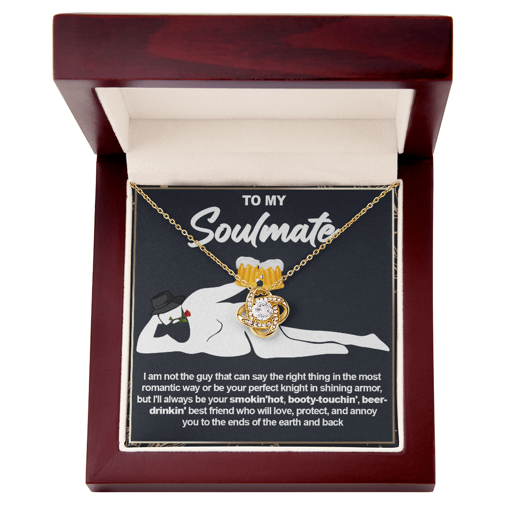 Funny Gift for Your Soulmate-Love knot neacklace-To My Smokin' Hot Soulmate Gift
