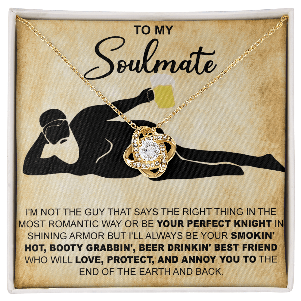 Funny Gift for Your Soulmate-Love Knot Necklace-To My Smokin' Hot Soulmate