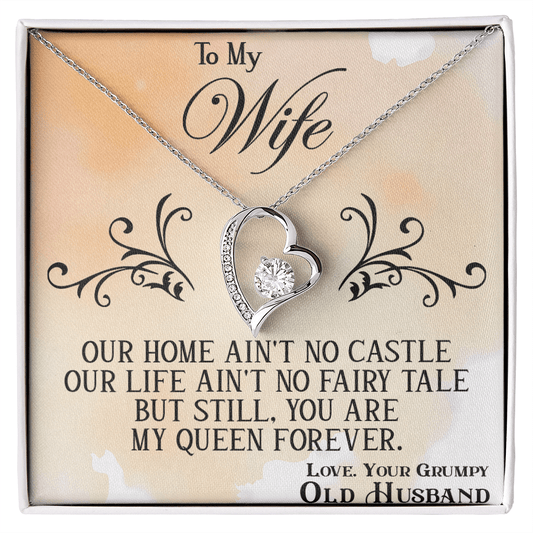 Funny "Grumpy Husband" Gift for Wife-Forever Love  neacklace-"My Queen Forever" Gift