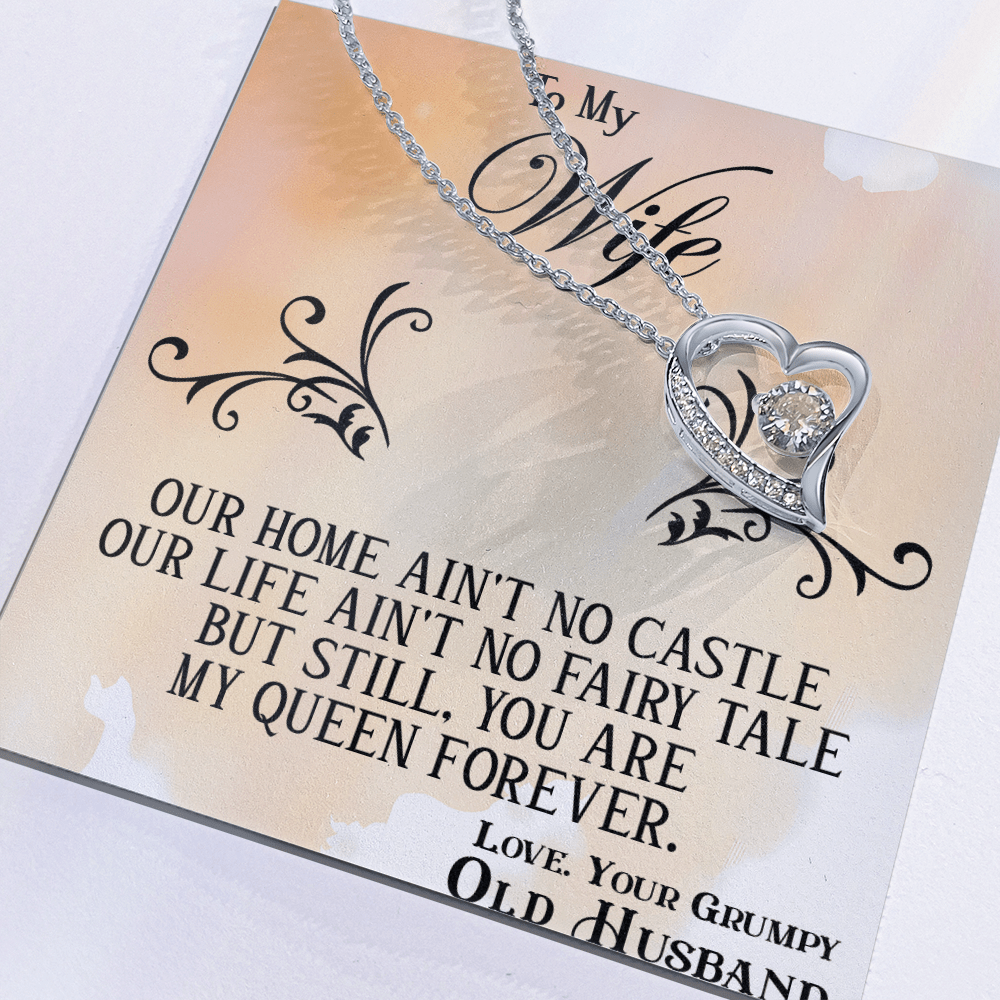 Funny "Grumpy Husband" Gift for Wife-Forever Love  neacklace-"My Queen Forever" Gift