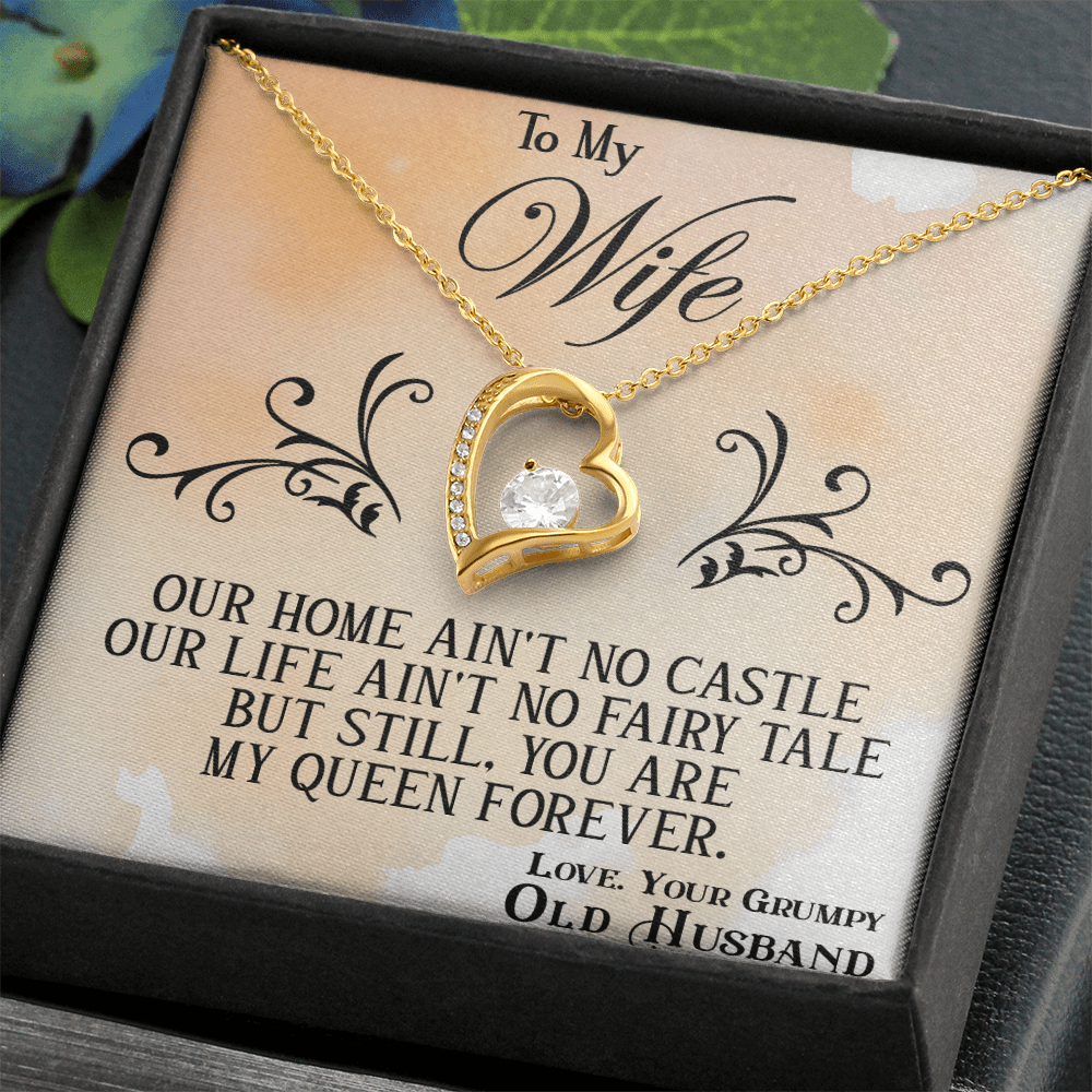 Funny "Grumpy Husband" Gift for Wife-Forever Love  neacklace-"My Queen Forever" Gift