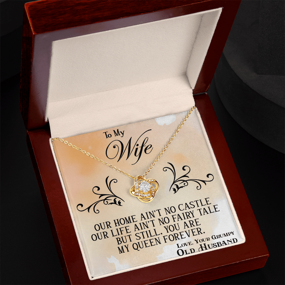 Funny "Grumpy Husband" Gift for Wife-Love knot neacklace-"My Queen Forever" Gift