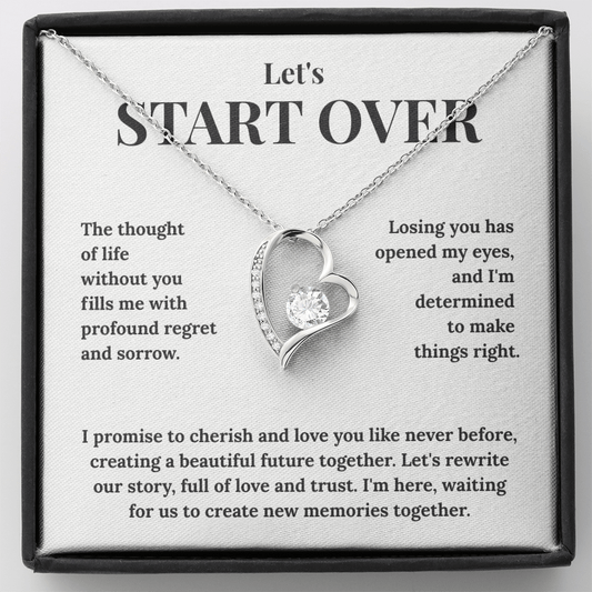 "Let's Start Over" Forever Love Necklace - The Ultimate Apology & Reconciliation Gift for Her