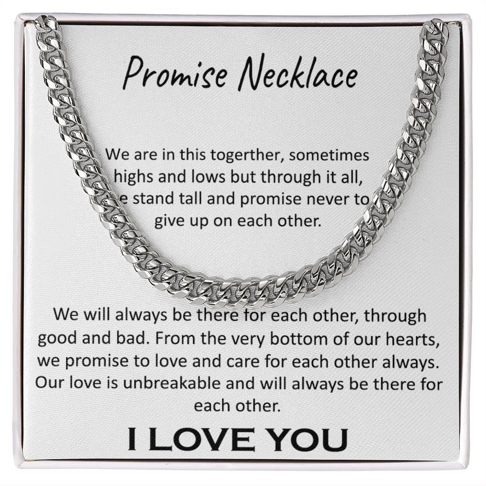 "Our Promise" Necklace -Cuban Link Chain-"In This Together" Promise Necklace