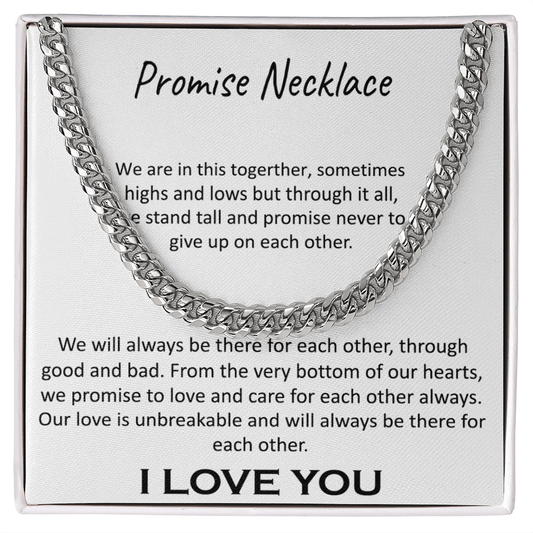 "Our Promise" Necklace -Cuban Link Chain-"In This Together" Promise Necklace