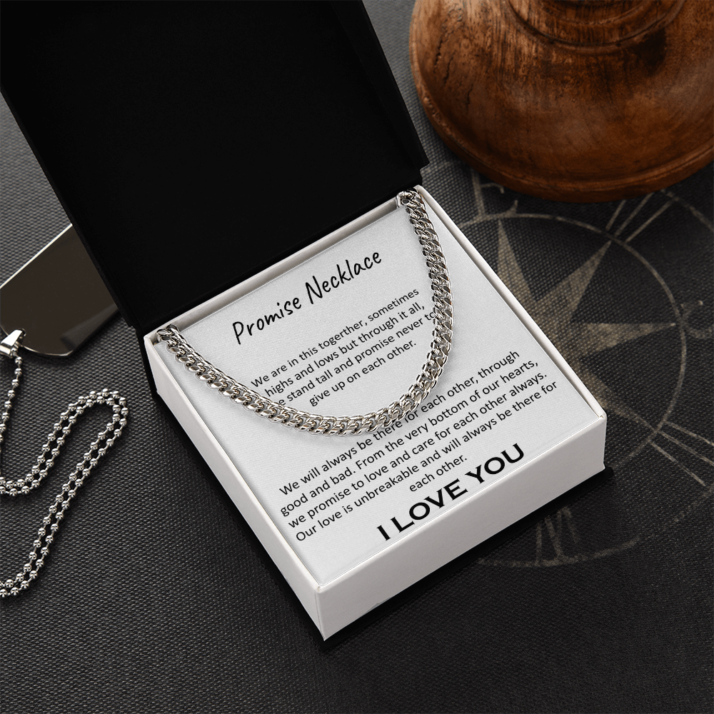 "Our Promise" Necklace -Cuban Link Chain-"In This Together" Promise Necklace