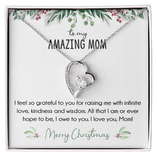 To My Amazing Mom Christmas Gift-Forever Love  neacklace-"All That I Am, I Owe To You" Mom Gift
