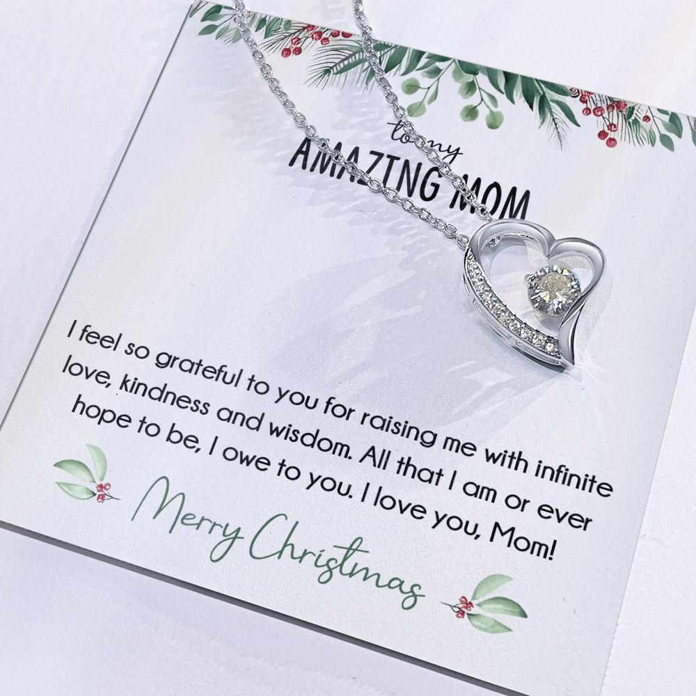 To My Amazing Mom Christmas Gift-Forever Love  neacklace-"All That I Am, I Owe To You" Mom Gift