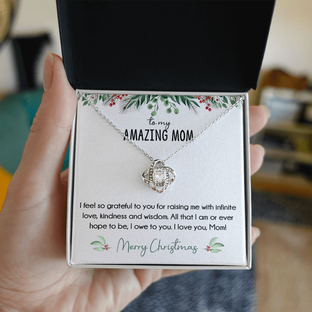To My Amazing Mom Christmas Gift- Love knot neacklace-"All That I Am, I Owe To You" Mom Gift